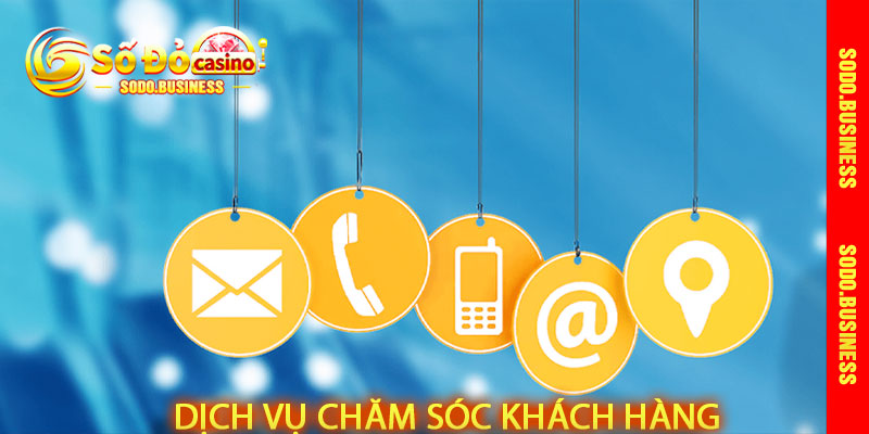 Dịch Vụ Chăm Sóc Khách Hàng
