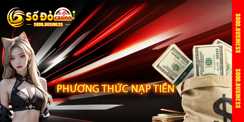 Phương Thức Nạp Tiền